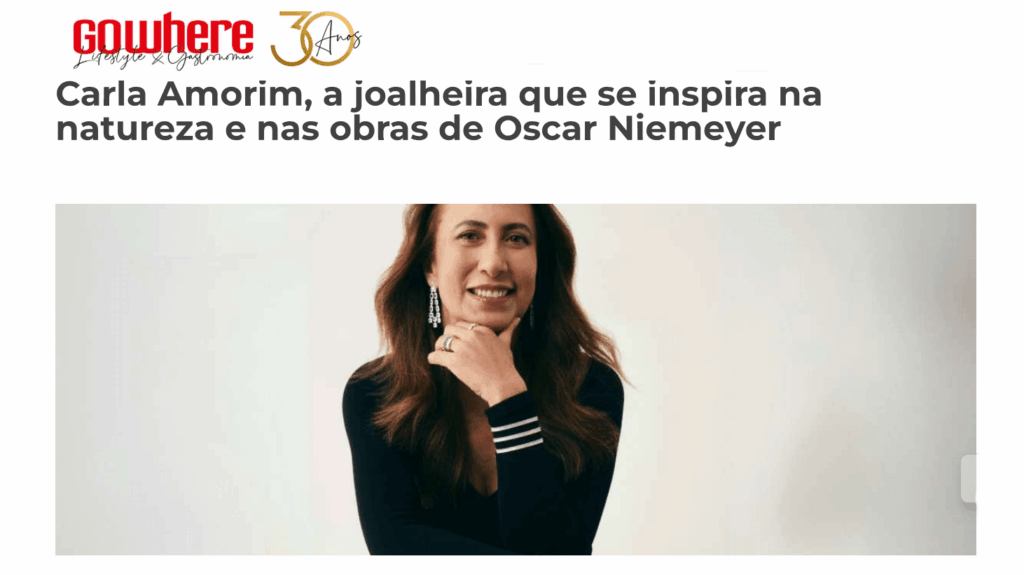 Carla Amorim, a joalheira que se inspira na natureza e nas obras de Oscar Niemeyer - Revista Gowhere